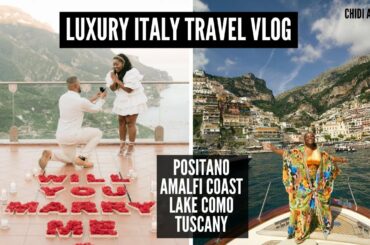 I’m engaged! Italy Travel Vlog | Must stay Hotels In lake Como, Positano, Amalfi coast & Tuscany
