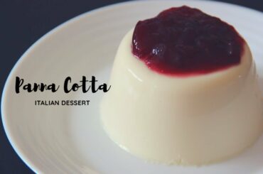 PANNA COTTA | Classic Italian Dessert Recipe by Food Better