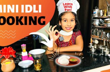 Real Mini Idli Cooking | #LearnWithPari