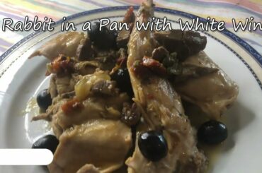 Italian Recipe: Pan Fried Rabbit with White Wine