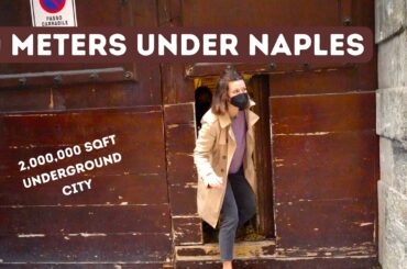 Another Naples, Italy Food Tour and the Underground