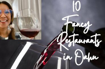 10 Fancy or Fine Dining Restaurants to try in Oahu, Hawaii