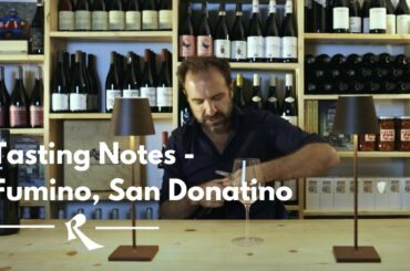 Fumino, San Donatino - Tasting notes Roscioli Wine Club Fall 2022