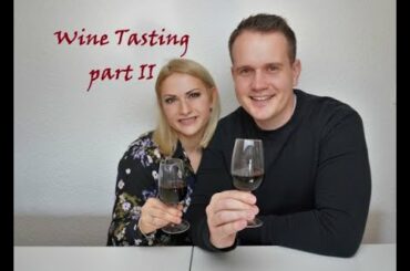 Wine tasting part II