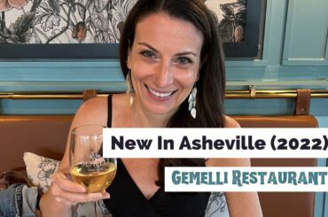 New in Asheville 2022: Gemelli Restaurant for Italian Food