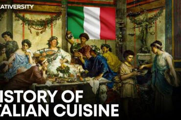 The History of Italian Cuisine Explained in 9 Minutes