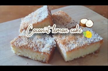 TORTA AL COCCO E LIMONE - BUONISSIMA E SEMPLICE