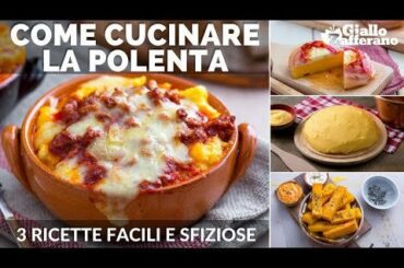 3 recipes with polenta