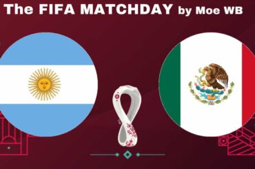 Argentina vs Mexico 26/11/2022 Fifa World Cup