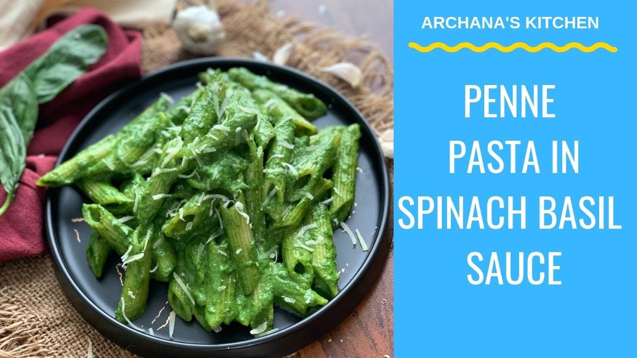 Spinach Basil Pasta Video Recipe (Healthy Italian Pasta) – Pasta Recipes by Archana's Kitchen Spinach Basil Pasta Video Recipe (Healthy Italian Pasta) - Pasta Recipes by Archana's Kitchen