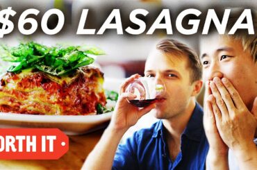 $13 Lasagna Vs. $60 Lasagna