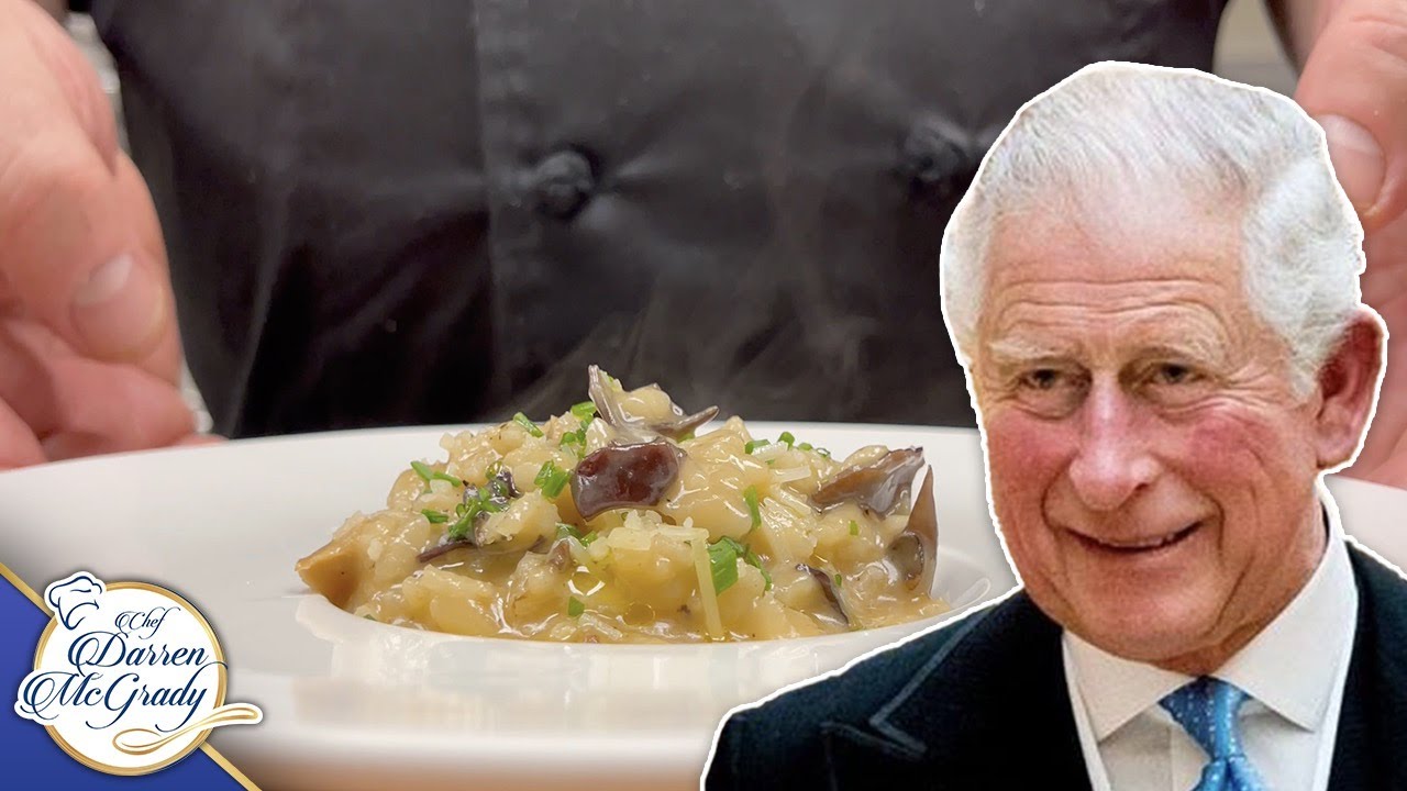 Cooking For King Charles III – Wild Mushroom Risotto Cooking For King Charles III - Wild Mushroom Risotto