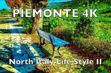 Piedmont - the Great Italian 4K Drive & Walk II in a Barolo wine country.