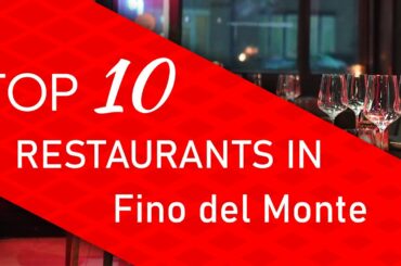 Top 10 best Restaurants in Fino del Monte, Italy