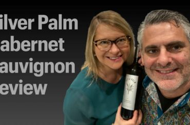 Silver Palm Cabernet Sauvignon 2019 Wine Review.