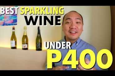 Best Sparkling Wine in the Philippines Under P400 | Holiday Wine 2022