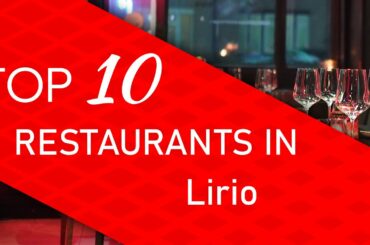 Top 10 best Restaurants in Lirio, Italy