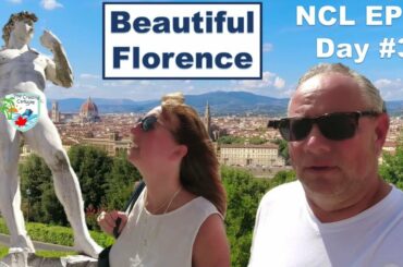 Florence  Italy -  NCL Epic  Day 3 of 7 - Mediterranean Cruise