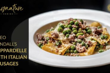 Theo Randall's Pappardelle with Italian Sausages
