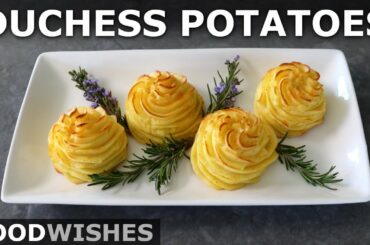 Duchess Potatoes - Easiest "Fancy" Potato Trick Ever - Food Wishes