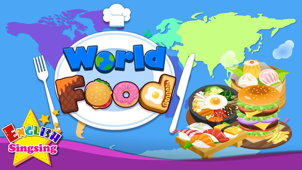 Kids vocabulary – World food – Learn English for kids – English educational video Kids vocabulary - World food - Learn English for kids - English educational video