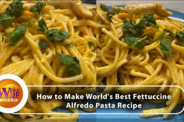Original Recipe For Italian Alfredo Pasta (SEE VIDEO)