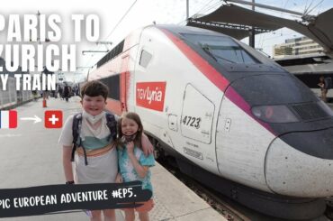 Paris to Zurich by Train TGV Lyria FIRST CLASS | Epic European Adventure #EP5
