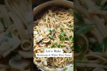 White Wine Mushroom Pasta Sauce Recipe (No Cream!) #shorts #recipes