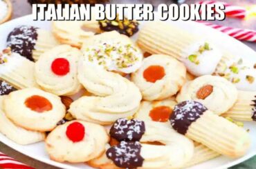 Italian Butter Cookies - Sweet and Savory Meals