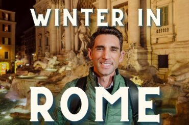 Rome in Winter:  A Travel Guide for December & January in Italy