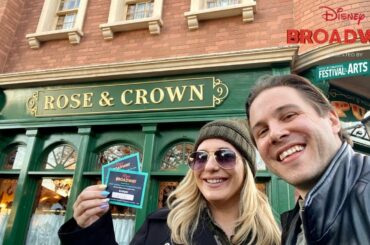 Disney on Broadway Dining Package at Rose & Crown | Epcot's Festival of the Arts 2023 | Full Review