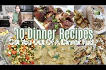 What's For Dinner?! 10 Dinner Recipe Ideas Your Family Will Love! Great Recipes To Shake Things Up!