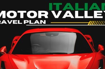 Travel plan in Italian Motor Valley || ITALY