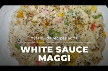 White sauce maggi#Italian maggi#shorts#Yyashvi da recipes adda