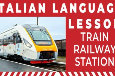 TRAIN, STATION - Italian language for beginners #italian #italianforbeginners #italiano