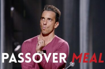 Passover Meal | Sebastian Maniscalco: Aren't You Embarrassed