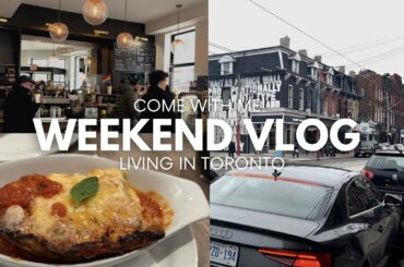 TORONTO WEEKEND! Italian food, barre class, walking downtown, self-care and prepping for the week!