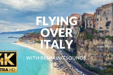 FLYING OVER ITALY( 4K UHD ) - Relaxing Music Along With Beautiful Nature Videos 4K Video Ultra HD