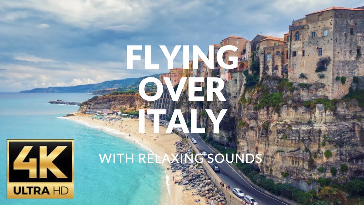 FLYING OVER ITALY( 4K UHD ) – Relaxing Music Along With Beautiful Nature Videos 4K Video Ultra HD FLYING OVER ITALY( 4K UHD ) - Relaxing Music Along With Beautiful Nature Videos 4K Video Ultra HD