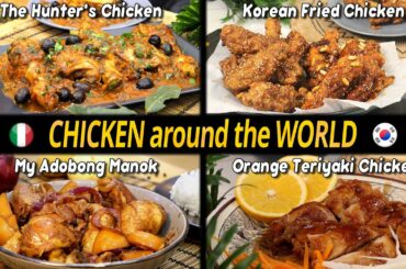 4 Famous Chicken Recipes | Philippines, Italy, Korea and Japan