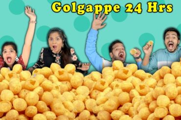 Eating Golgappa For 24 Hours Challenge | Eating Panipuri For 24 Hrs. | Hungry Birds