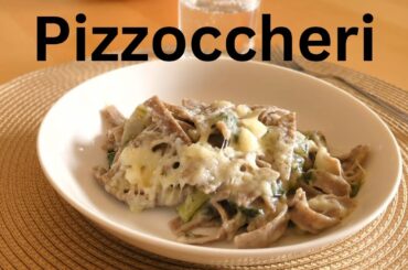 Pizzoccheri | Italian food | Comfort Food