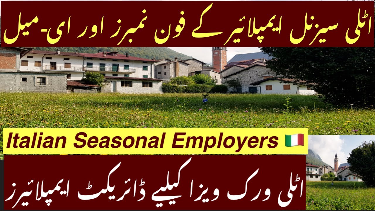 Italian Employers For Italy Seasonal Job Offer & Work Visa || Every Visa || Hindi/Urdu || Italian Employers For Italy Seasonal Job Offer & Work Visa || Every Visa || Hindi/Urdu ||