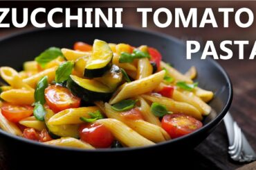 Zucchini Tomato Pasta Recipe | Easy Vegetarian and Vegan Recipes | Italian Tomato Pasta