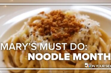 Mary's Must Do: Noodle Month