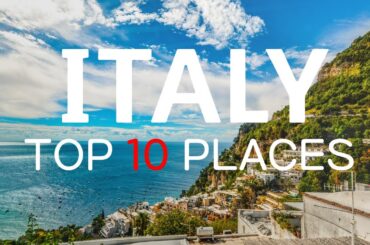 10 Best Places to Visit In Italy - Travel Video
