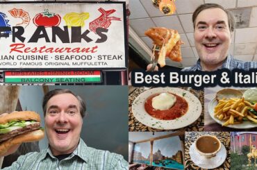 New Orleans French Quarter Restaurants: Italian Food, Gumbo & Best Burger Test at Frank’s Restaurant