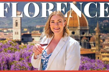 ULTIMATE FLORENCE TRAVEL GUIDE - Tuscany, Italy 2023