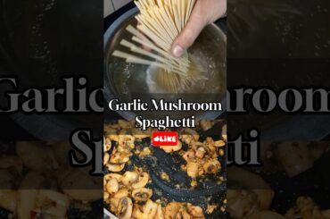#garlic#mushroom #spaghetti#pasta #shortsfeed#cooking #youtubeshorts#feed #ytshorts#homemade #shorts