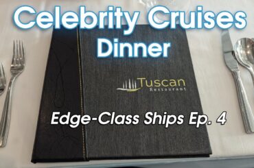 Tuscan Restaurant | Main Dining Room Food Edge Class Ships Episode 4